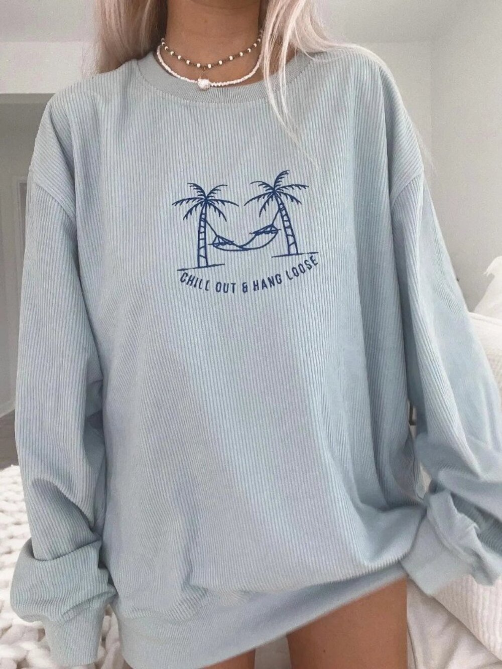 SUNKISSED COCONUT CHILL OUT AND HANG LOOSE CORDUROY CREWNECK 🩵